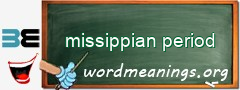 WordMeaning blackboard for missippian period